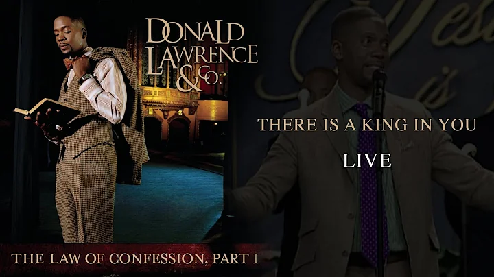There Is a King In You LIVE - Donald Lawrence & Co...