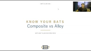 Alloy Versus Composite bats - Bat Club USA