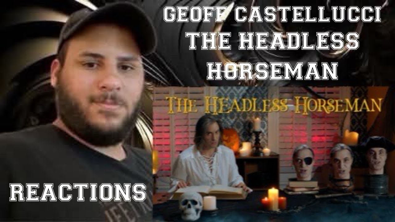 Geoff Castellucci The Headless Horseman (Reactions) - YouTube
