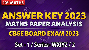 10 Class / CBSE Board Paper / Set - 1 / Series- WXIYZ / 2 Answer Key|Hints & Solutions #10CBSEboard