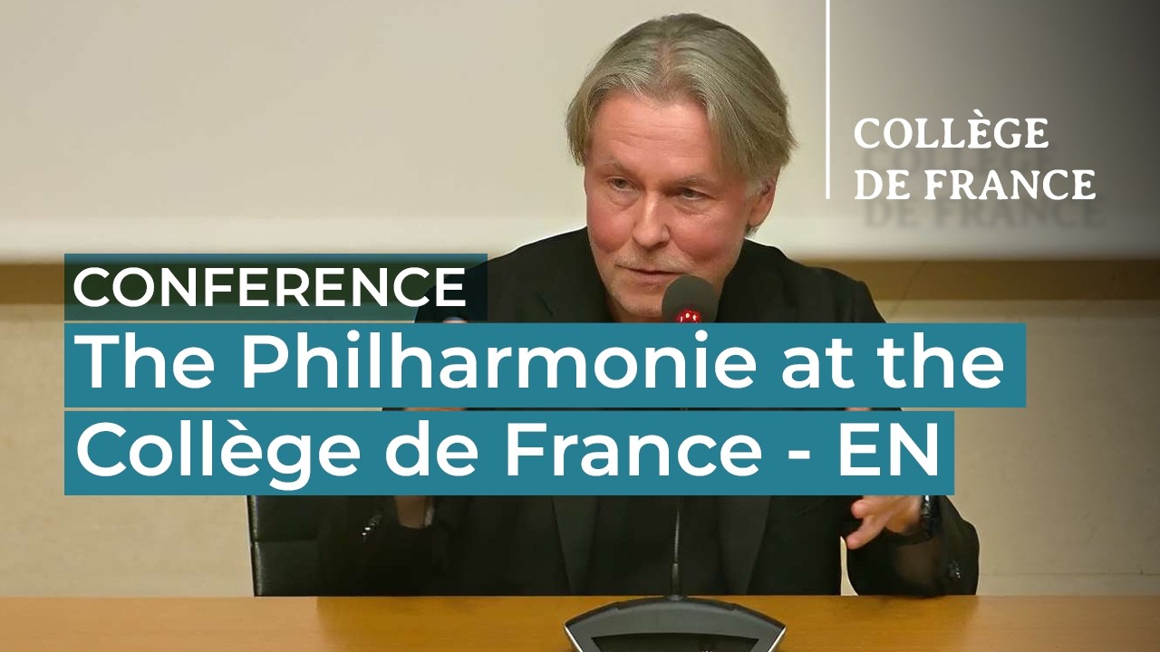 Music! The Philharmonie at the Collège de France (6) - 2025-2026