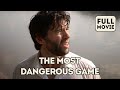 The Most Dangerous Game English Full Movie Adventure