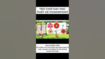 GAME POWERPOINT/HÁI HOA DÂN CHỦ/TRÒ CHƠI DẠY HỌC