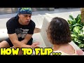 HOW TO FLIP...