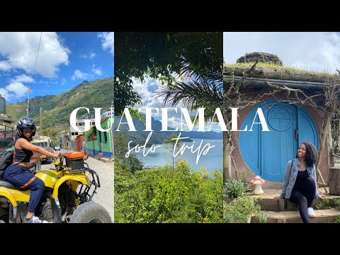 My First Solo International Trip Itinerary: Guatemala | Antigua | Lake Atitlan