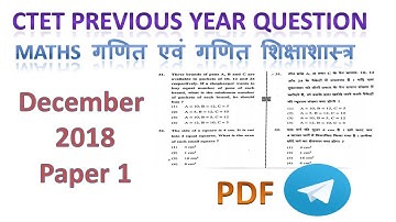 CTET Maths December 2018 paper 1 || CTET Maths Previous Year || CTET Maths Answer Key