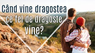 Când vine dragostea ce fel de dragoste vine? - Luigi Mitoi - Pastorul Cel Bun