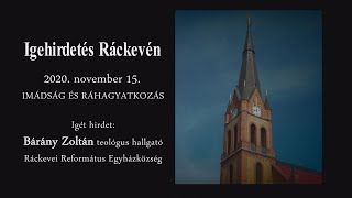 Igehirdetés Ráckevén 2020.11.15.