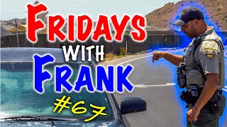 Fridays With Frank 67: Road Rage