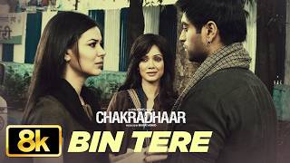 Chakradhaar: Bin Tere 8K Video Song | Anand Raj Anand