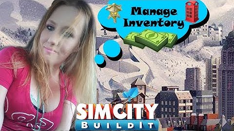 SimCity Buildit Manage Your Inventory