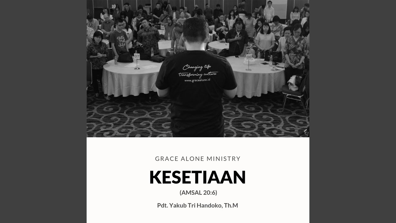 Kesetiaan (Amsal 20:6)