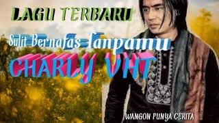 Sulit Bernafas Tanpamu- Charly Vanhouten(Acoustic version)