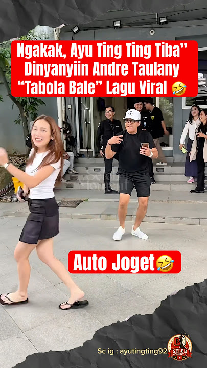 Ngakak, Ayu Ting Ting Tiba” Dinyanyiin Andre Taulany “Tabola Bale”🤣 #ayutingting #andretaulany