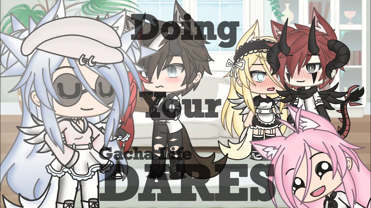 Ghacha Xx Video - Doing your Dares //Gacha Life - YouTube