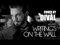 Writings on the wall sam smith cover  from spectre  divl