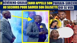 LE RÉV GIGOLO ZAHUI AVAIT APPELÉ  SON PARRAIN SORCIER AU SECOURS POUR SAUVER SON ÉGLISE QUI SE VIDE