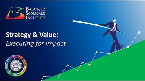 Strategy & Value: Executing for Impact