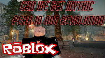 Did we finally get mythic perk in Attack on titan  Revolution Raid?