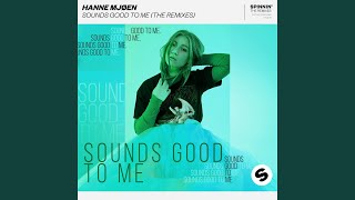 Sounds Good To Me (Hi Life Remix)