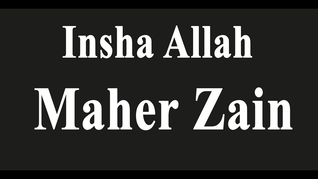 Insha Allah - Maher Zain Karaoke Version