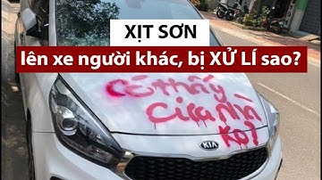 Xử lý thực trạng xe ô tô đậu vỉa hè bị xịt sơn gây hư hỏng  - PLO