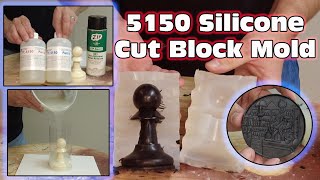 Silicone Mold Making: Simple Cut Block Mold With 5150