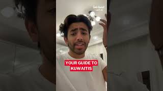 Kuwaitis Guide