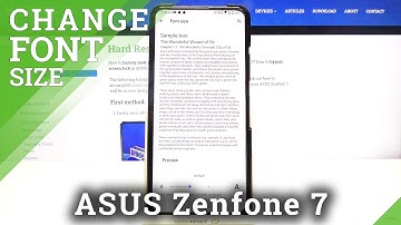 ASUS Zenfone 7 and Text Font Managing - Font Size