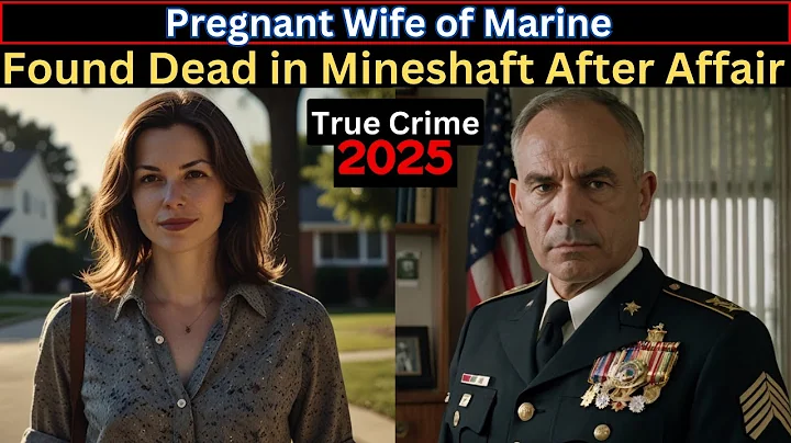 Pregnant Wife of Marine Found Murdered in Mineshaft After Affair #CrimeSecrets #HiddenSecrets