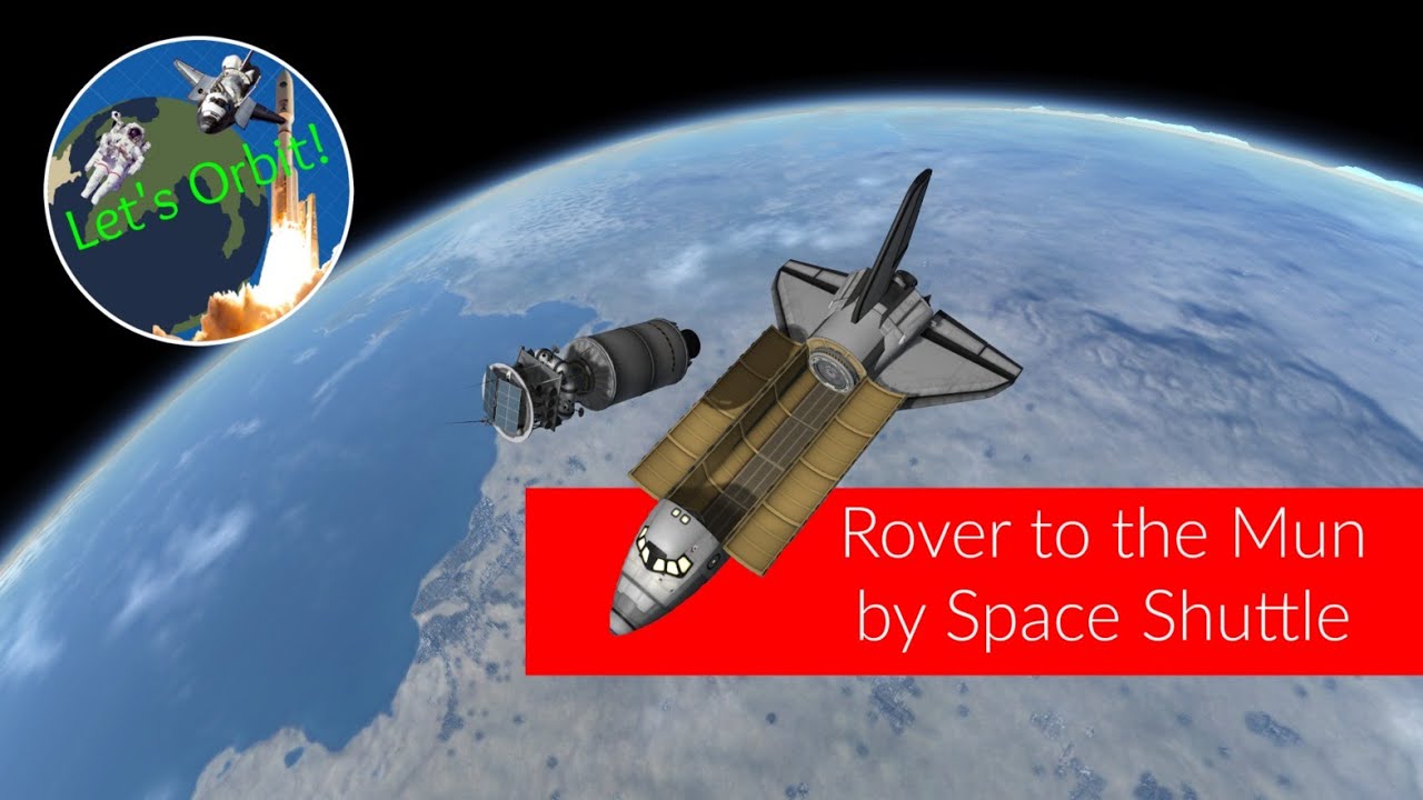 Mün Rover launched by Space Shuttle [KSP 1.1.3] - YouTube