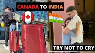 SURPRISE VISIT TO INDIA FROM CANADA || EMOTIONAL JOURNEY || 2021 || INTERNATIONAL STUDENT IN CANADA