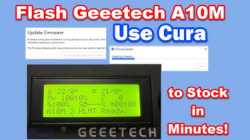Flash your Geeetech A10M to stock firmware with Cura in minutes