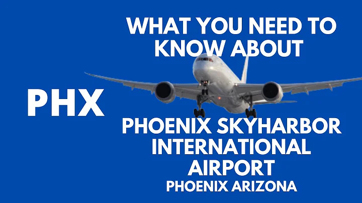 What you need to know about Phoenix Sky Harbor Int...
