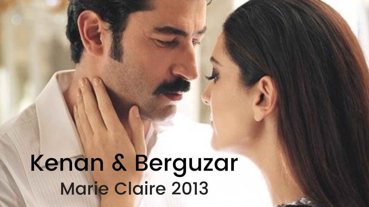 Kenan Imirzalioglu ❖ Berguzar Korel  ❖ Marie Claire 2013 ❖ BTS