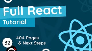 Full React Tutorial #32 - 404 Pages & Next Steps
