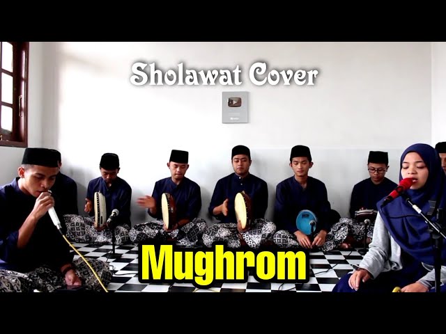 MUGHROM ~ SHOLAWAT COVER VERSI HADROH class=