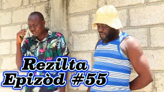 Rezilta Episode #55 •Dema-Ton Tine-Mia-Lala-Tibouksen-Stella-Deblozay-Steeve-Kedji-Sisi-Paga