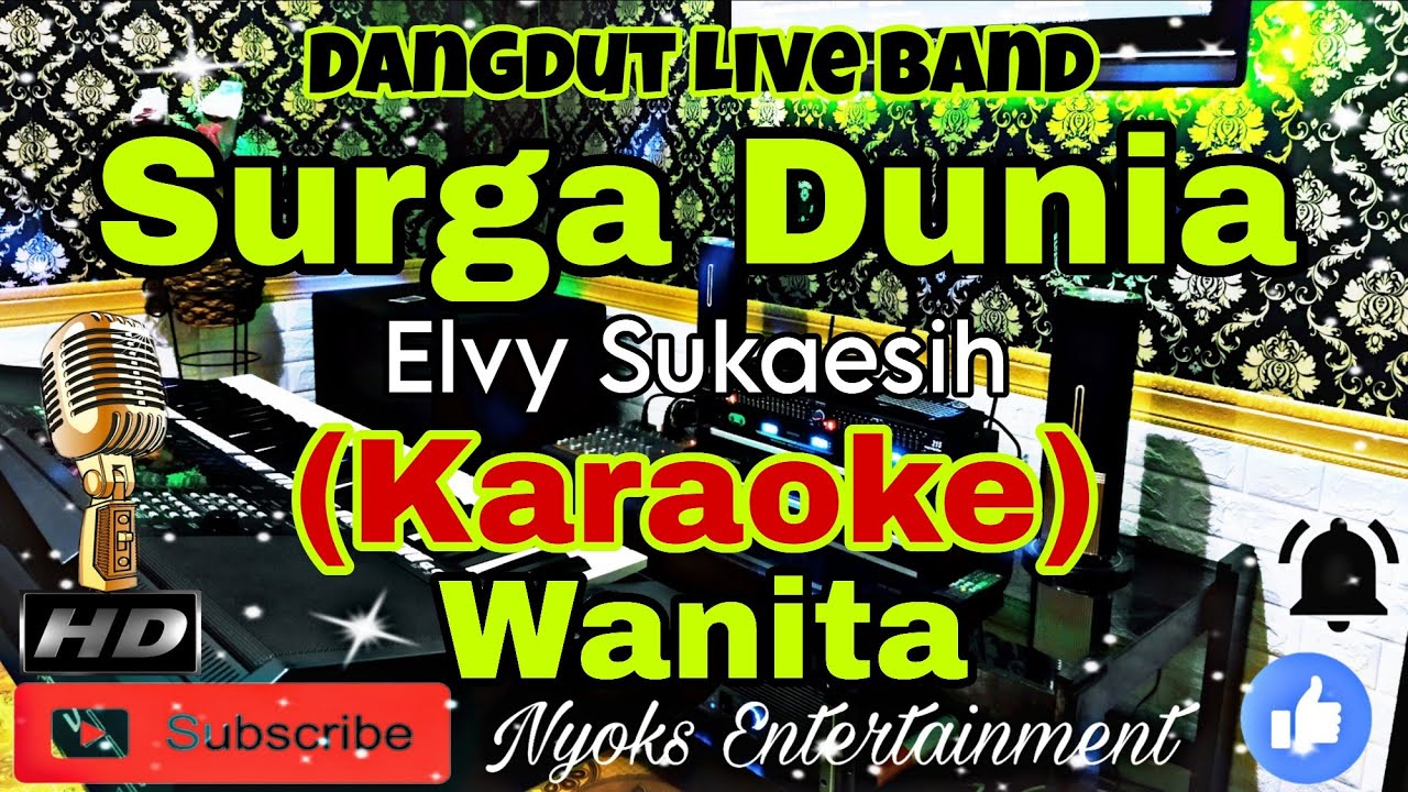SURGA DUNIA - ELVY SUKAESIH (KARAOKE) Dangdut Live Band || Nada Wanita || F minor
