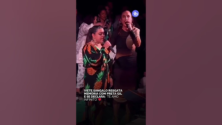 Ivete Sangalo recalls memories with Preta Gil: 'I love you infinitely'