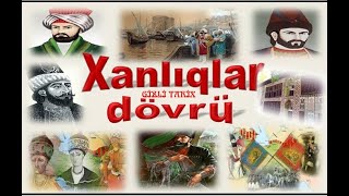 Bütöv Azərbaycanda xanlıqlarının yaranması və onların süqutu