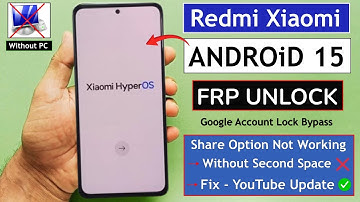 Xiaomi HyperOs 2.0 Android 15 Google Account Bypass FRP Unlock - Without PC | Without Second Space
