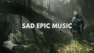 Sad Epic Music -\