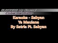 Ya Maulana || Karaoke Tanpa Vocal |Nisa Sabyan Ya Maulana || Karaoke Tanpa Vocal |Nisa Sabyan