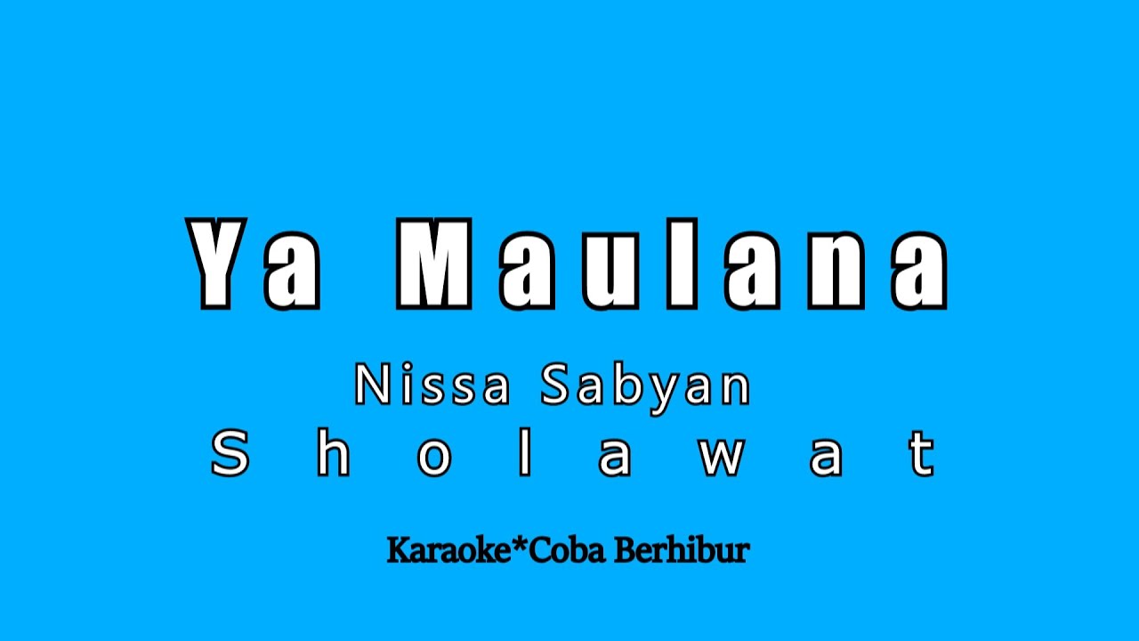 Ya Maulana - Nissa Sabyan #Karaoke