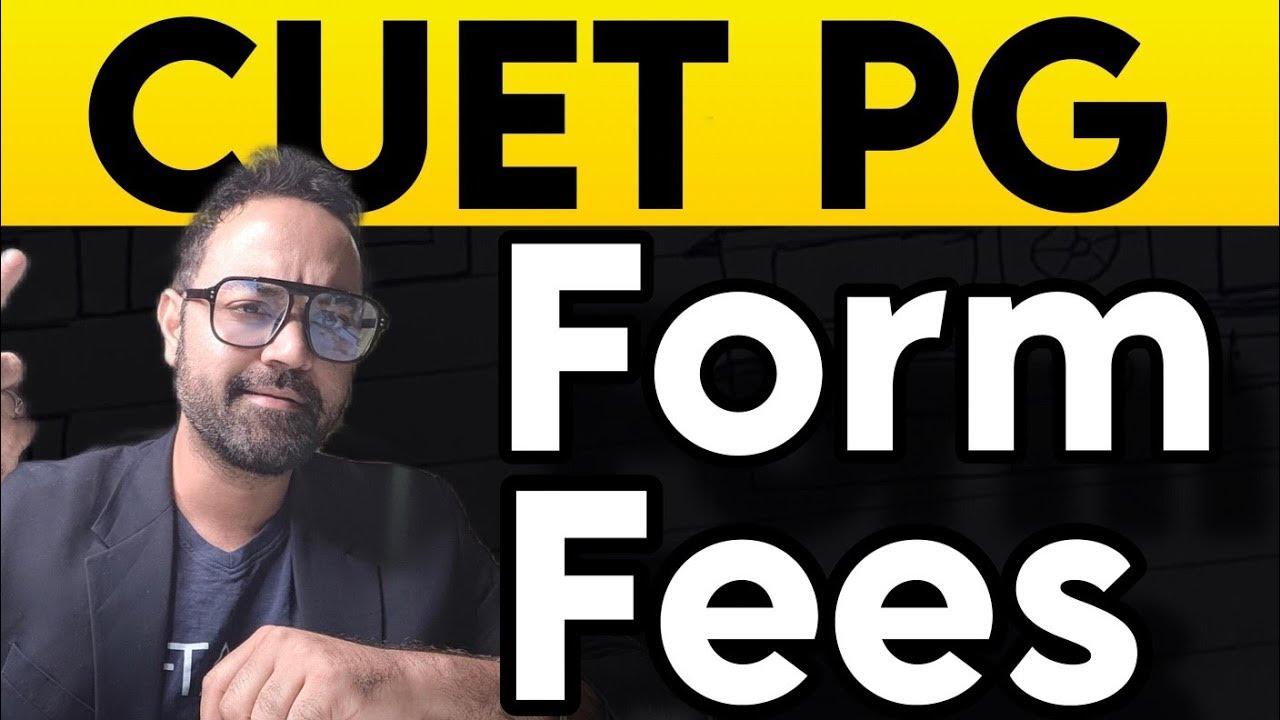 CUET PG Exam Form Fees For General And Category Students Which Exam cuet-pg-exam-form-fees-for-general-and-category-students-which-exam