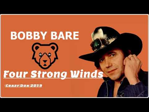 🐻 Bobby Bare 🐻 Four Strong Winds ❤