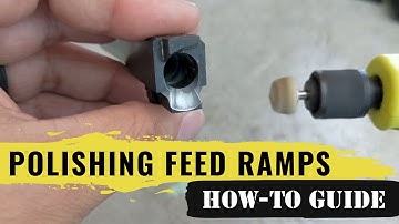 How To Polish the Feed Ramps on your Handgun Barrel