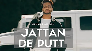 Jattan De Putt Mankirt Aulakh Ft A Jersey Studio | Latest punjabi Song