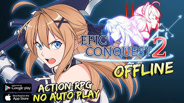 Bagus Bro!! EPIC CONQUEST 2 Gameplay Android Lets play Official Offline RPG Games 2020